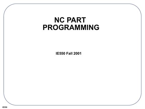 Chapter 10. NC PART PROGRAMMING .
